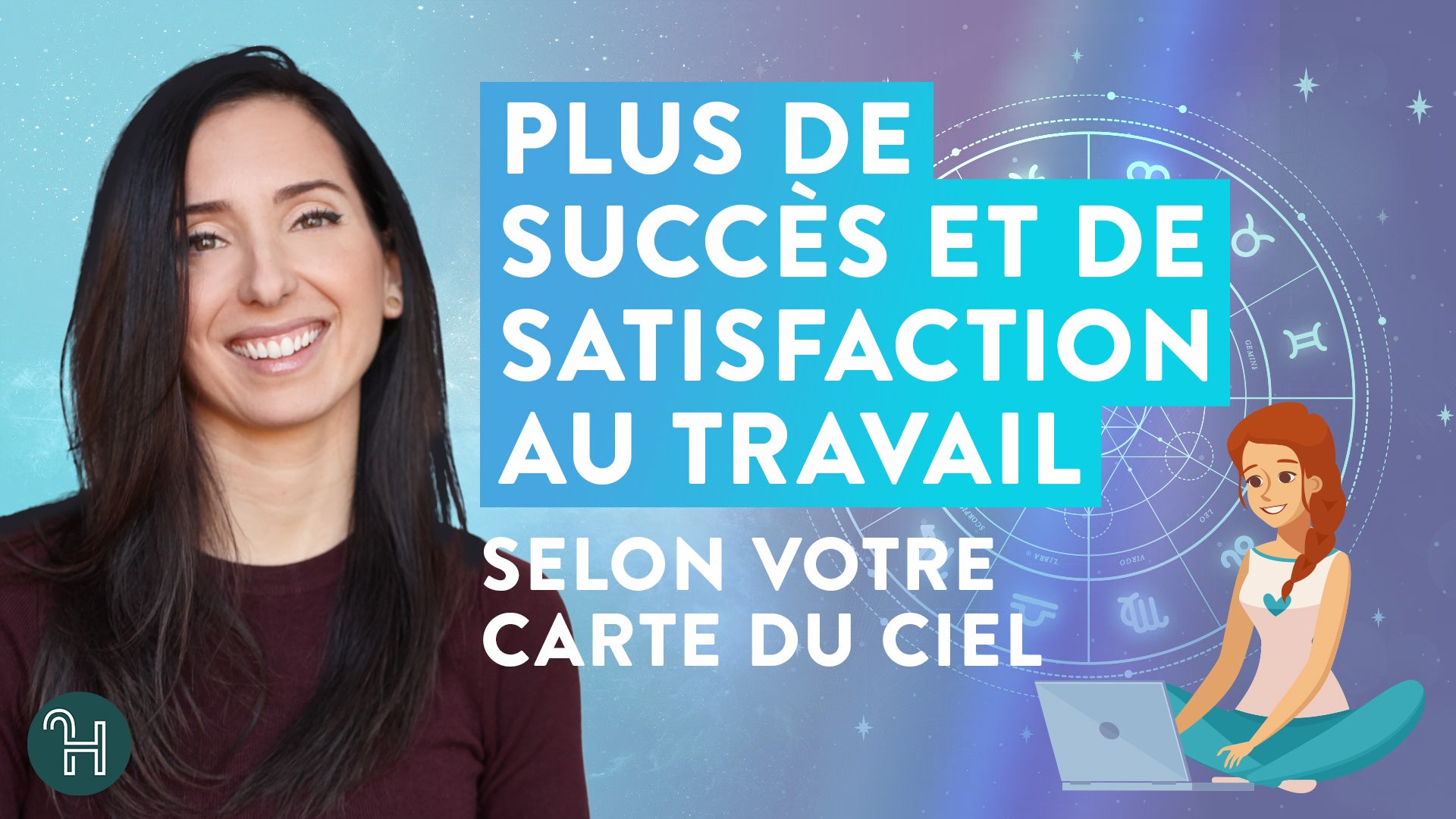 Plus de succès et de satisfaction au travail selon votre carte du ciel