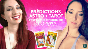 ANNÉE ASTROLOGIQUE 2021-2022 - Prédictions astrologie et tarot