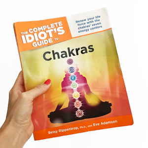« The complete idiot's guide to Chakras »